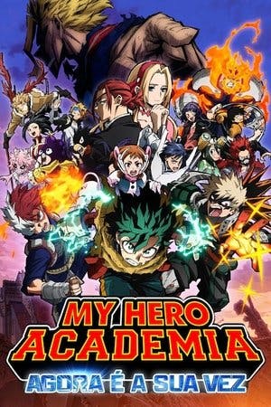 My Hero Academia: Agora é a Sua Vez Online em HD
