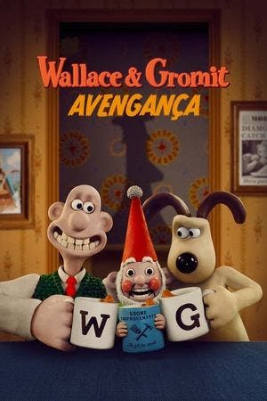 Wallace & Gromit – Avengança Online em HD