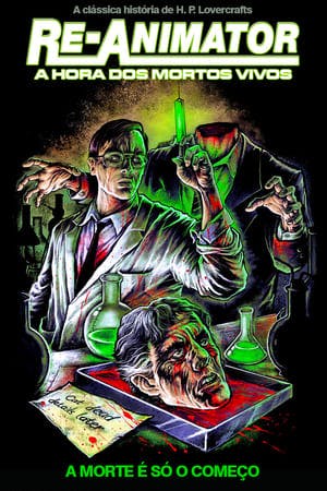 Re-Animator: A Hora dos Mortos-Vivos Online em HD