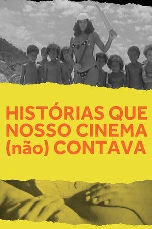 Histórias Que Nosso Cinema (Não) Contava Online em HD