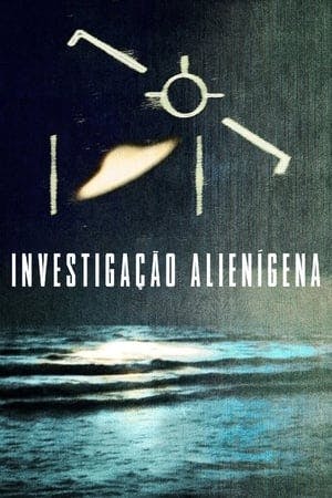 Assistir Investigação Alienígena Online em HD