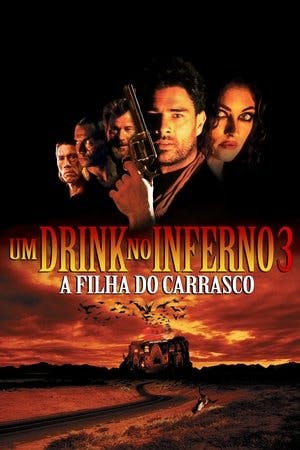 Um Drink no Inferno 3: A Filha do Carrasco Online em HD