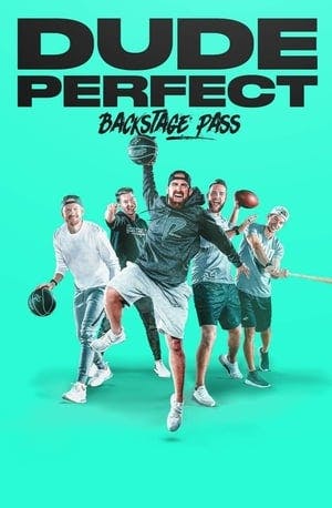 Dude Perfect: Backstage Pass Online em HD