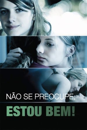 Não se Preocupe, Estou Bem! Online em HD