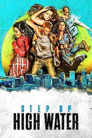 Step Up: High Water Online em HD