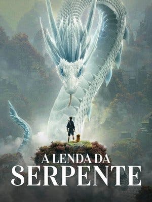 A Lenda da Serpente Online em HD