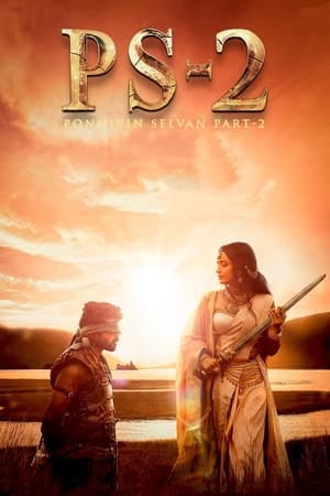 Ponniyin Selvan: Part II Online em HD