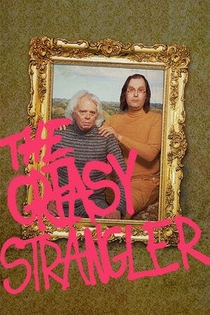 The Greasy Strangler Online em HD