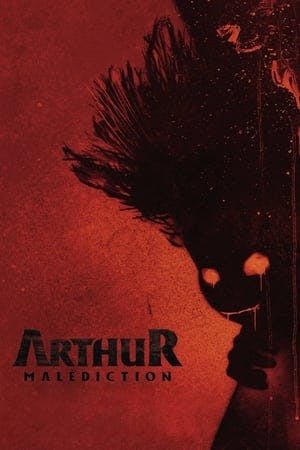 Arthur, malédiction Online em HD