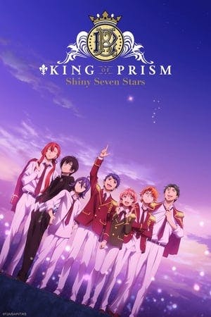 King of Prism: Shiny Seven Stars Online em HD