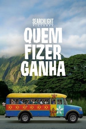 Quem Fizer Ganha Online em HD