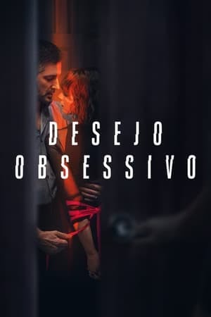 Desejo Obsessivo Online em HD