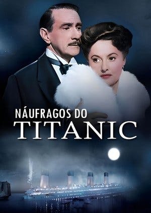 Náufragos do Titanic Online em HD