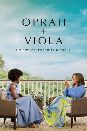 Oprah e Viola: Um Evento Especial Netflix Online em HD