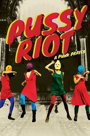 Показательный процесс: История Pussy Riot Online em HD