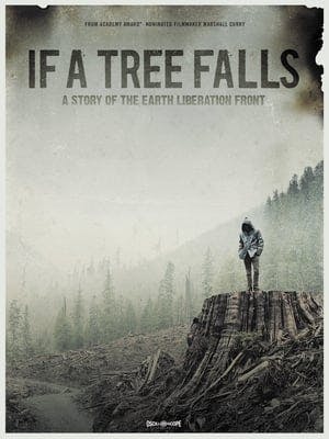 If a Tree Falls: A Story of the Earth Liberation Front Online em HD