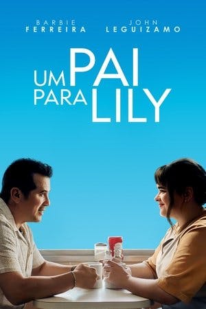 Um Pai para Lily Online em HD