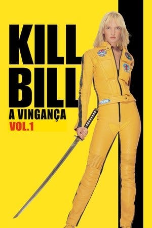 Kill Bill: Volume 1 Online em HD