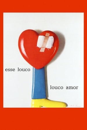 Esse Louco, Louco Amor Online em HD