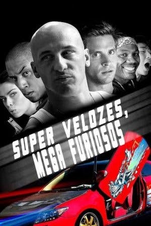 Super Velozes, Mega Furiosos Online em HD