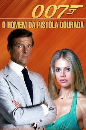 007 Contra o Homem com a Pistola de Ouro Online em HD