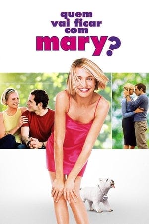 Quem Vai Ficar com Mary? Online em HD