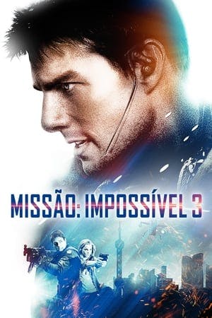 Missão: Impossível 3 Online em HD