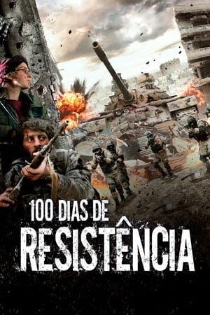 100 Dias de Resistência Online em HD