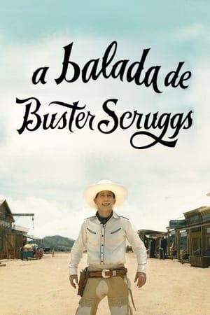 A Balada de Buster Scruggs Online em HD