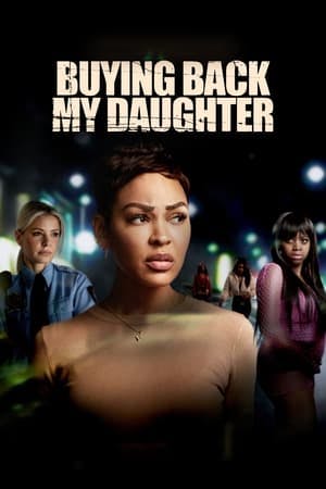 Buying Back My Daughter Online em HD