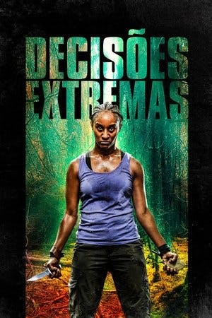 Decisões Extremas Online em HD