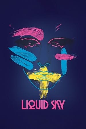 Liquid Sky Online em HD