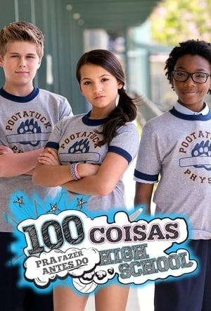 100 Coisas Para Fazer Antes do High School Online em HD