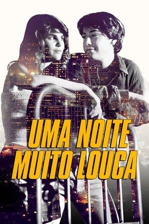 Uma Noite Muito Louca Online em HD