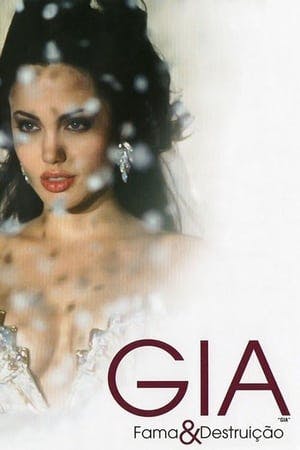 Gia: Fama e Destruição Online em HD