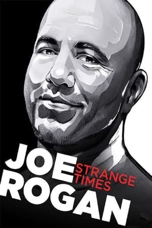 Joe Rogan: Strange Times Online em HD