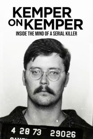 Kemper on Kemper: Inside the Mind of a Serial Killer Online em HD