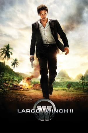 Largo Winch II Online em HD