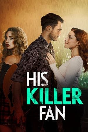 His Killer Fan Online em HD