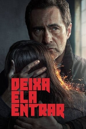 Deixa Ela Entrar Online em HD