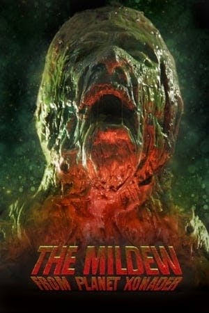 The Mildew from Planet Xonader Online em HD