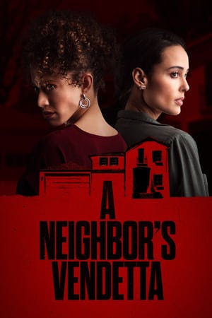 A Neighbor’s Vendetta Online em HD