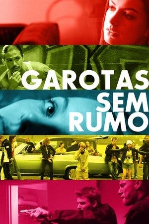 Garotas Sem Rumo Online em HD