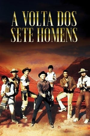 A Volta dos Sete Homens Online em HD