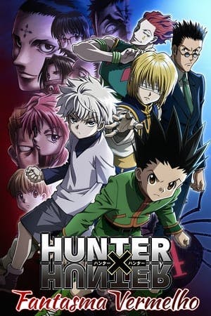 Hunter x Hunter: Fantasma Vermelho Online em HD