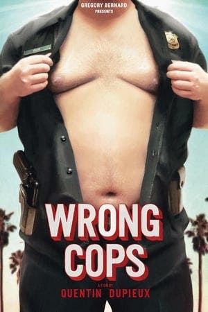 Wrong Cops Online em HD