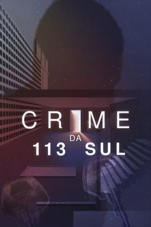 Crime da 113 Sul Online em HD