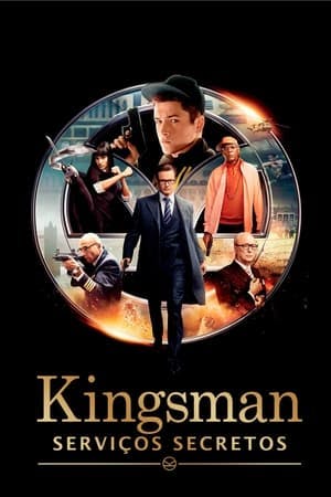 Kingsman: Serviço Secreto Online em HD