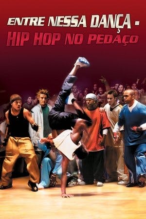 Entre Nesta Dança: Hip Hop no Pedaço Online em HD