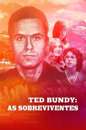 Ted Bundy: As Sobreviventes Online em HD
